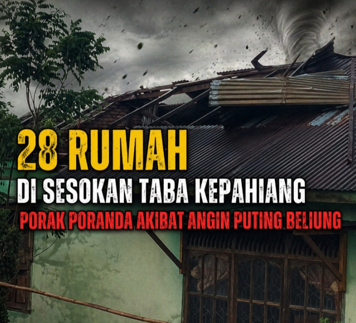 Puting Beliung Hantam Desa Sosokan Taba, 28 Rumah Rusak, Atap Melayang Terbawa Angin