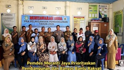 Musdes Pembangunan di Meranti Jaya Sepakat, Jalan Rabat Beton dan Bantuan Sosial Jadi Prioritas