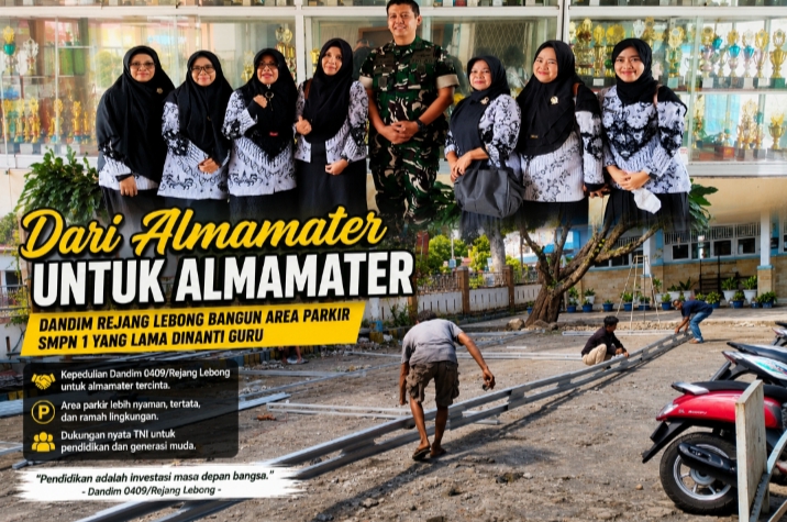 Almamater Tak Dilupakan, Dandim Rejang Lebong Bangun Area Parkir SMPN 1 yang Bertahun-tahun Dinanti Guru