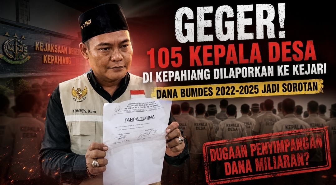 Dugaan BUMDes Mati Suri, 105 Kepala Desa di Kepahiang Dilaporkan ke Penegak Hukum